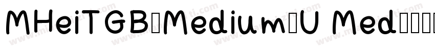 MHeiTGB-Medium-U Med字体转换